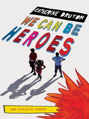 cover image of We Can Be Heroes